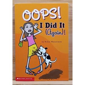 Oops! I Did It (Again)! by Robin Wasserman - Children's Book